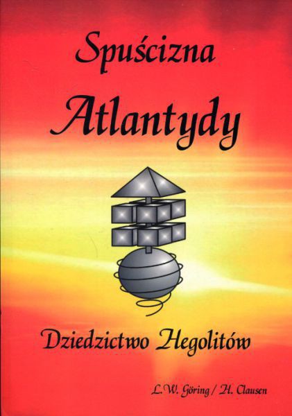 Spuścizna Atlantydy – Dziedzictwo Hegolitów